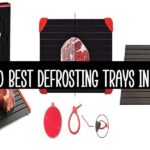 Top 10 Best Defrosting Trays In 2025